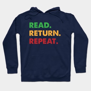 Read Return Repeat Hoodie